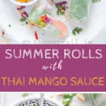 Vegetarian Summer rolls with amazing Thai mango dipping sauce is Simple, refreshing no cook meal that is perfect for summer days. It's all healthy and nutrients loaded that you don't want to pass on.