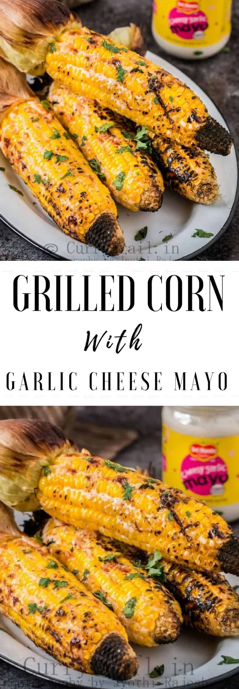 The best way to eat corn is corn on cob and what’s better than a grilled corn!  The perfect grilled corn on cob would need just a handful of ingredients, those which are the most important ones to make the perfect grilled corn on cob.