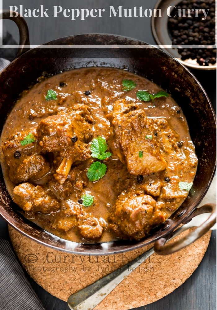 Black Pepper Indian Mutton Curry Recipe Curry Trail