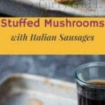 Stuffed mushrooms with Italian Sausages pin image