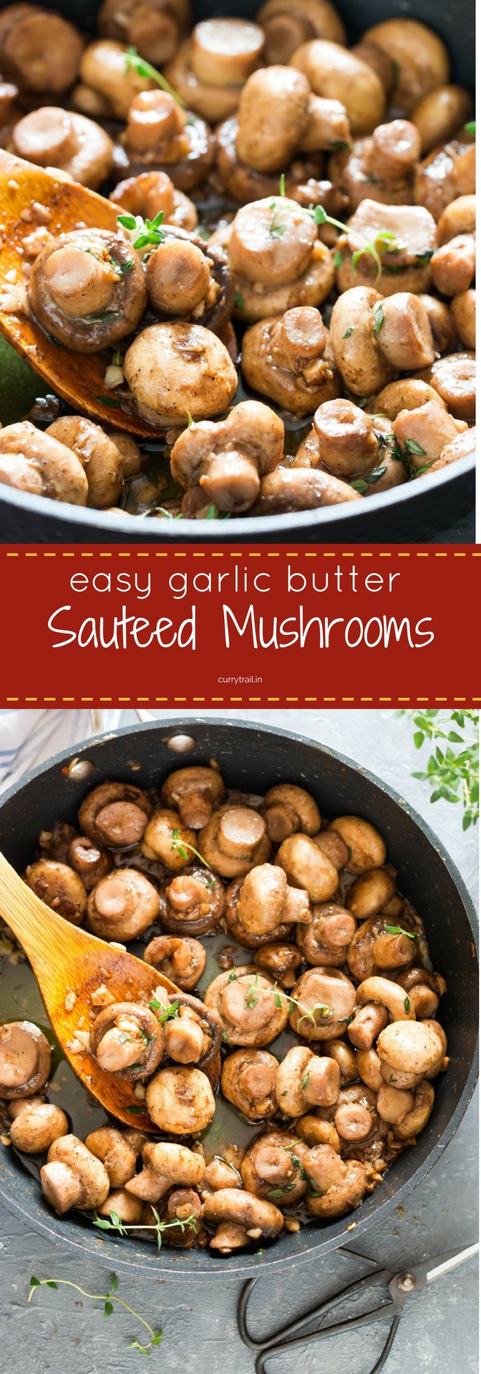 cooking sauteed mushroom recipe with butter garlic and thyme in skillet with text overlay