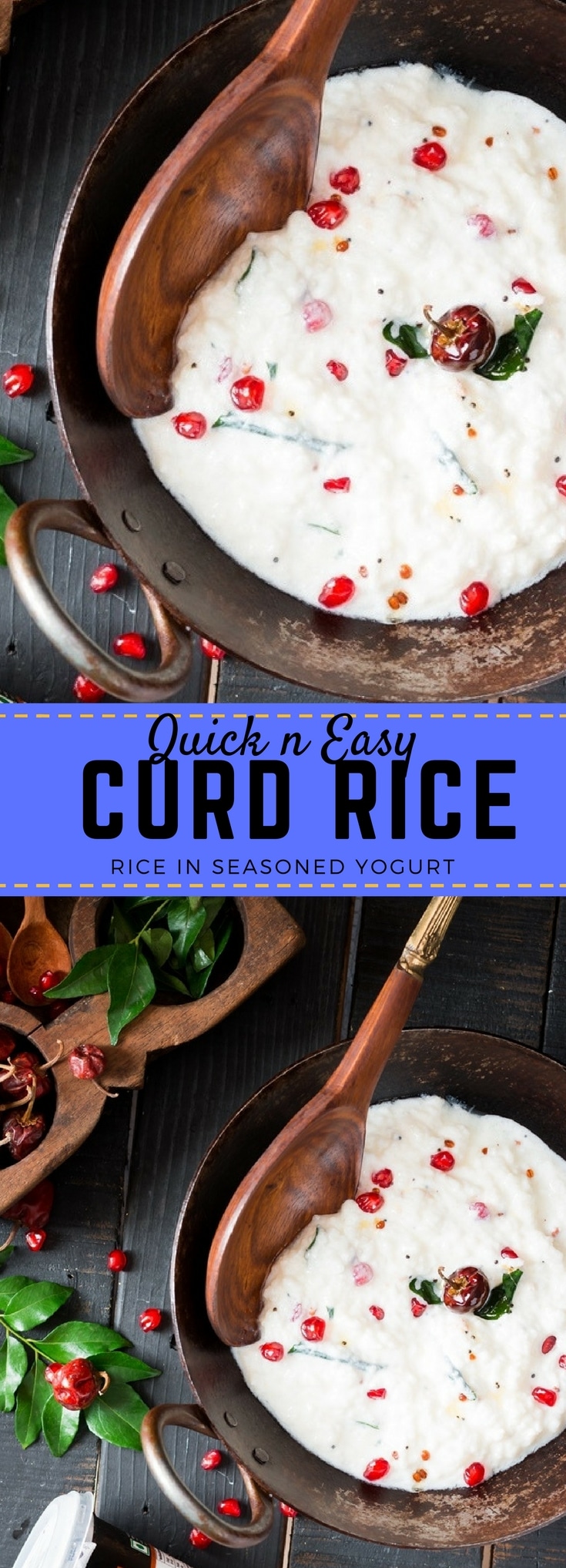 curd rice is simple and flavorful. Rice is mixed with yogurt and tempered with Indian spices.