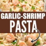 garlic shrimp pasta in cream sauce with text