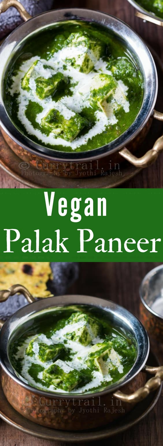 Creamy mildly spiced Vegan Saag Paneer in serving bowl with text overlay