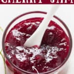 homemade cherry jam made without pectin served in glass bowl spread on bread with text