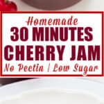 homemade cherry jam made without pectin served in glass bowl spread on bread with text