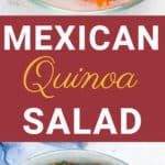 Mexican quinoa salad in a bowl with text overlay