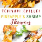 Teriyaki grilled pineapple shrimp skewers – a FAST and EASY finger food appetizer with great ASIAN flavors that can go easily on a meal prep box alongside some rice. There is a perfect shrimp skewers marinade in this recipe to jazz up the pineapple and shrimps.