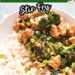 chicken and broccoli stir fry served over rice with text