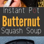 instant pot butternut squash soup served in black bowl with text overlay