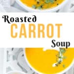 Roasted carrot soup with text overlay