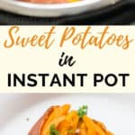 instant pot sweet potatoes with butter and cilantro in it with text overlay