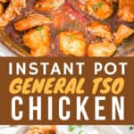 instant pot general Tso chicken served over bowl of white rice with text overlay