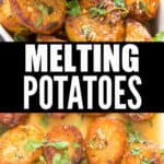 melt in mouth melting potatoes with text