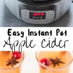 Instant pot spiced apple cider with text overlay