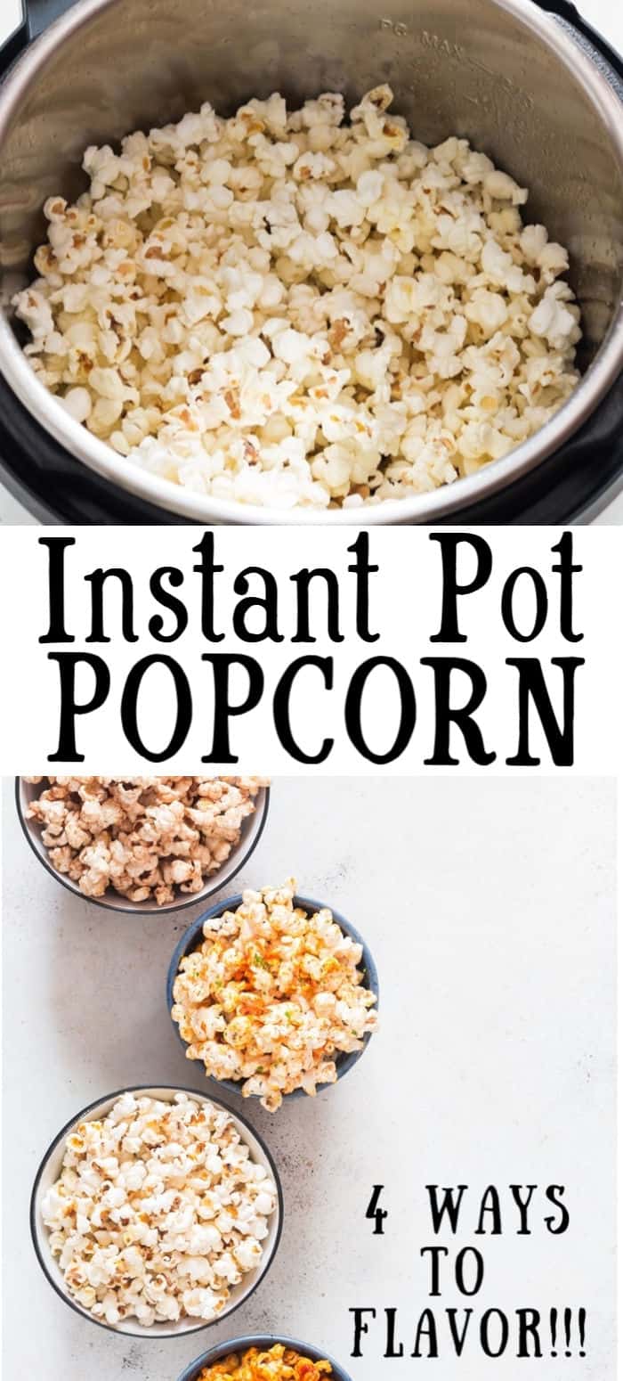 Instant Pot Popcorn (+ 3 ways to flavor it up) CurryTrail
