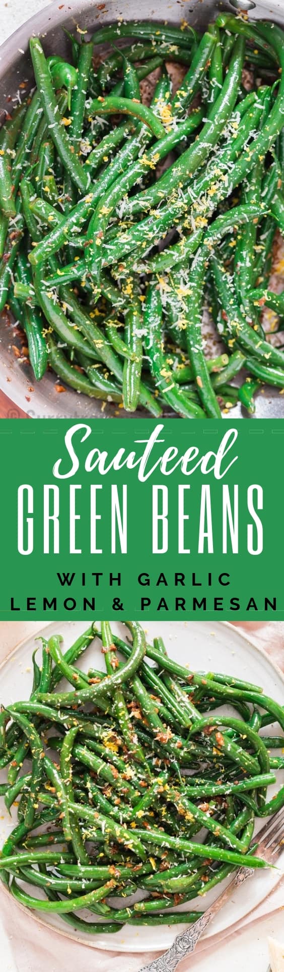 sauteed green beans with garlic and Parmesan with text overlay