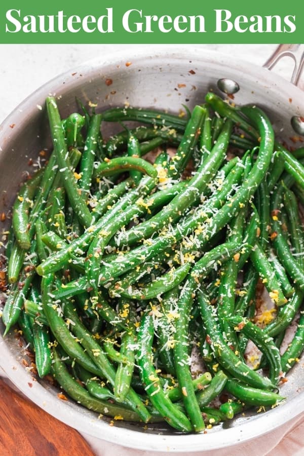 sauteed green beans with garlic and Parmesan with text overlay