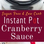 honey sweetened instant pot cranberry sauce with text overlay