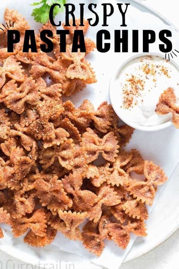 Homemade Crispy Pasta Chips Recipe CurryTrail