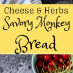 Cheesy Garlic and Herb savory monkey bread pin