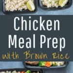 chicken meal prep with brown rice with text overlay