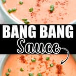 copycat bang bang sauce in small bowl with text