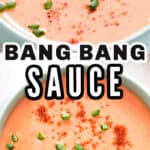bang bang shrimp sauce in ceramic bowl with text