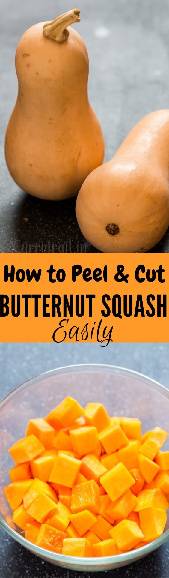 a complete guide on how to peel and cut butternut squash with text overlay