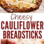 cheesy cauliflower breadsticks served with spicy marinara sauce with text overlay