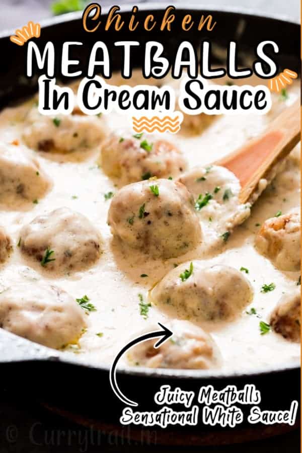 Chicken Meatballs Recipe In Creamy Sauce CurryTrail