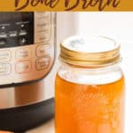 instant pot bone broth in glass jars with text overlay