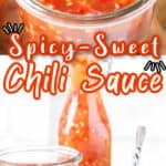 spicy Asian sauce using chilies in glass jars with text overlay