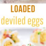 deviled eggs with bacon is great Easter appetizer with text overlay