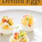 deviled eggs with bacon is great Easter appetizer with text overlay