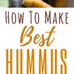 best homemade hummus recipe made from scratch with text overlay