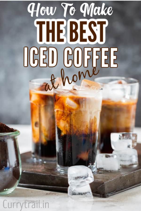 How To Make the Best Iced Coffee at Home CurryTrail