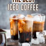 homemade iced coffee served in 3 glass cups with text