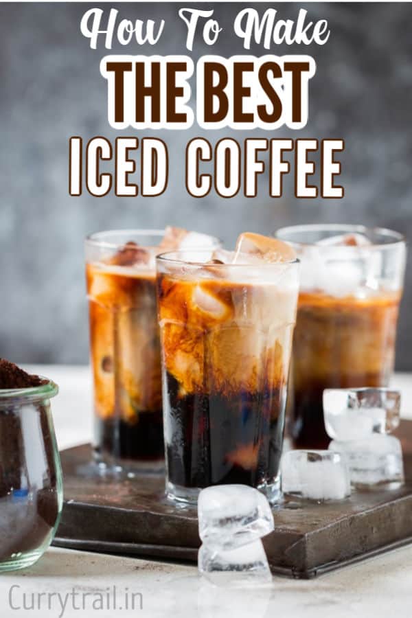 How To Make the Best Iced Coffee at Home CurryTrail