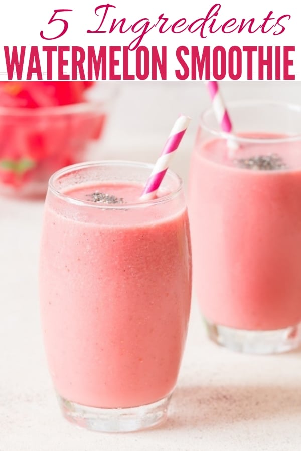 5 ingredients refreshing watermelon smoothie recipe with text overlay