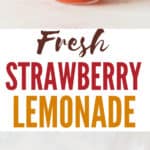 fresh homemade strawberry lemonade with text overlay