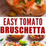 bruschetta with fresh tomatoes on wooden board with text