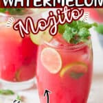 refreshing mojito made usign watermelon in glasses with text
