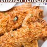 crispy oven baked chicken tenders with dipping sauce with text overlay