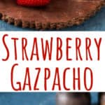 strawberry gazpacho served cold win text overlay