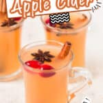 instant pot apple cider in 3 glasses with text