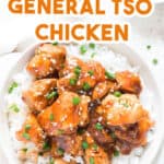 instant pot general tso chicken served over a bed of rice in white bowl with text