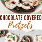 chocolate covered pretzels in a bowl with text overlay