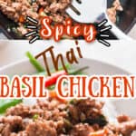 spicy Thai basil chicken cooked in cast iron pan served with white rice with text overlay