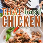 spicy Thai basil chicken in skillet with text